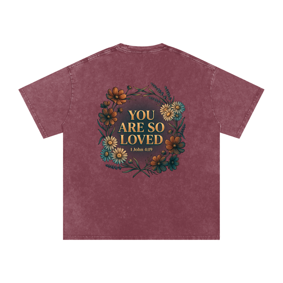 You are loved Snow Washed Oversized Cotton T-Shirt