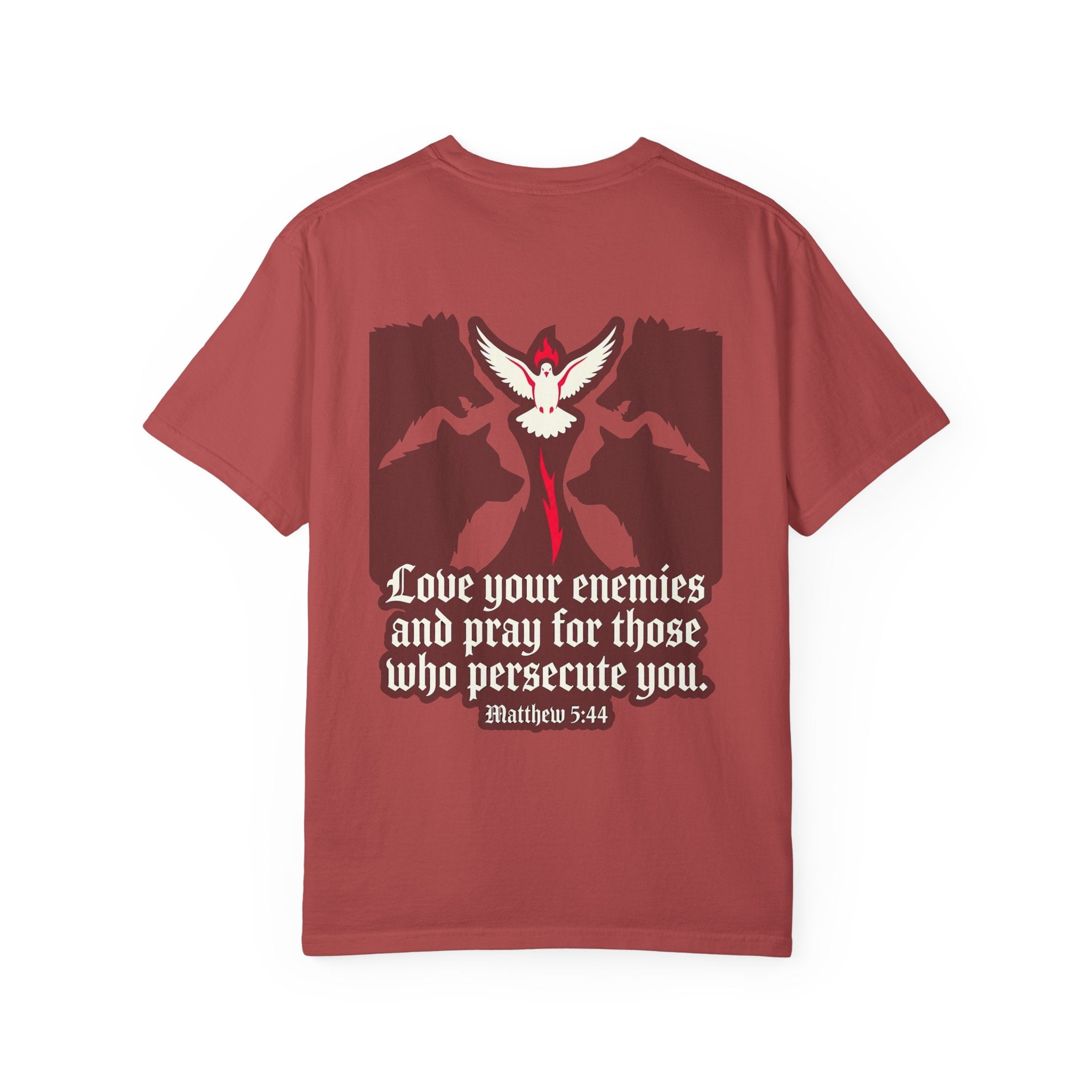 Christian T-Shirt — "Love Your Enemies" Matthew 5:44 Garment-Dyed Tee