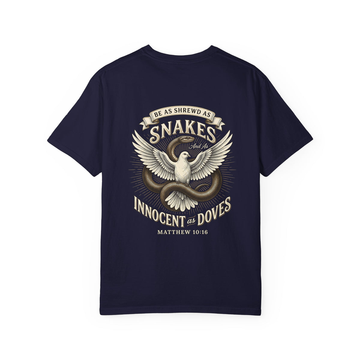 Christian Cross T-Shirt — "Be as Shrewd as Snakes, Innocent as Doves" Graphic Tee (Matthew 10:16)