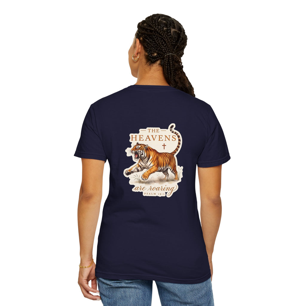 Christian Tiger T-Shirt — “The Heavens Are Roaring” Garment-Dyed Tee