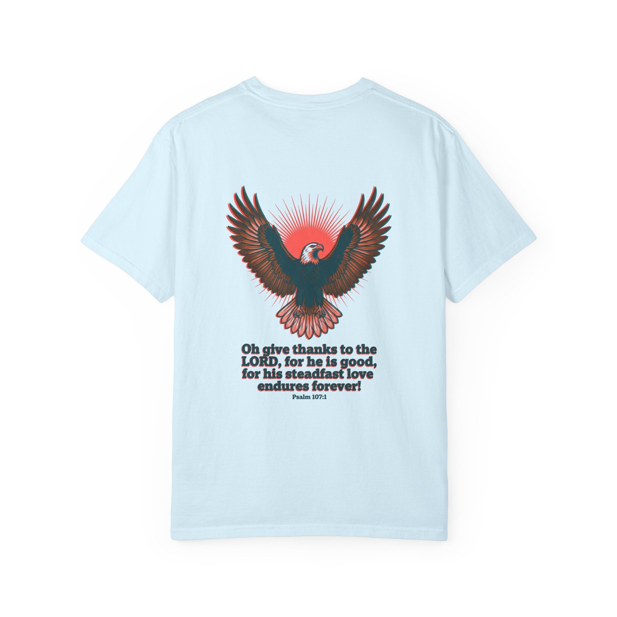 Christian Cross T-Shirt — Eagle Back Print with Psalm 107:1