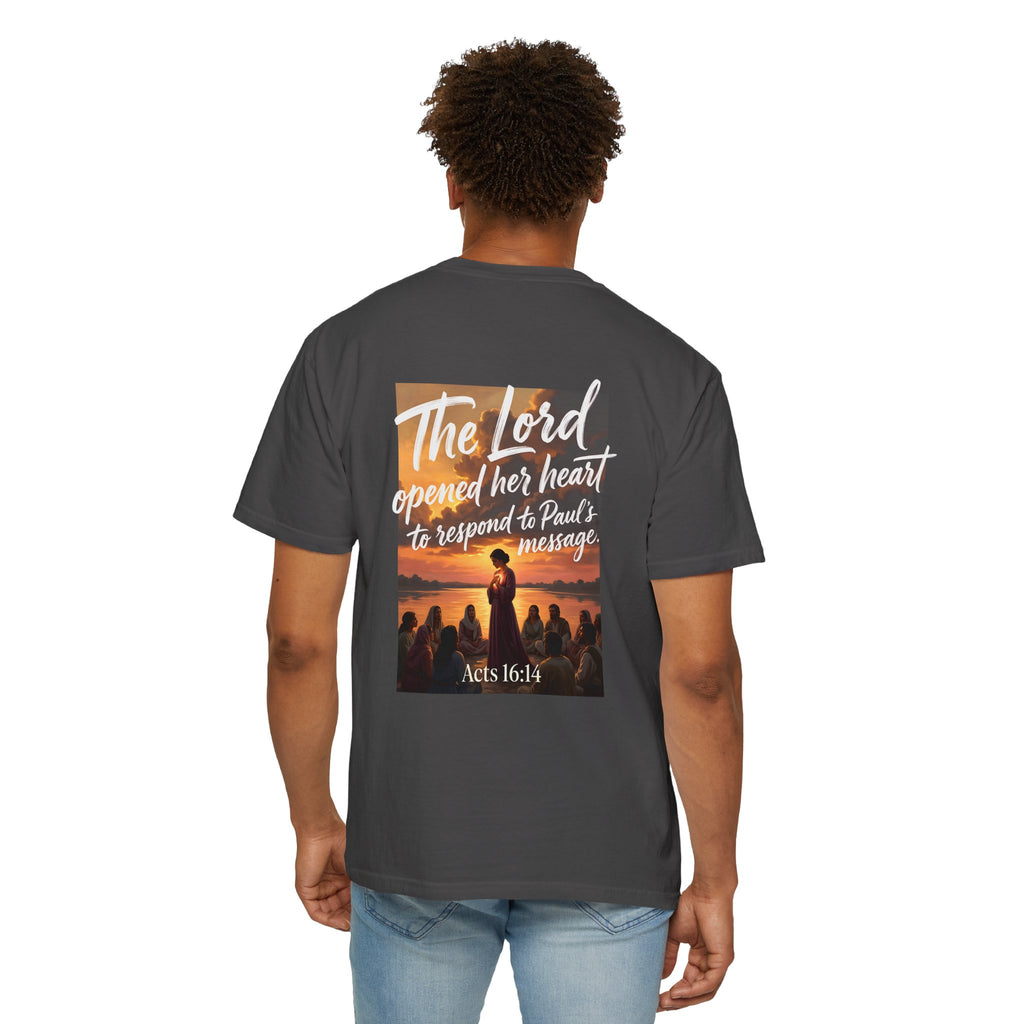 Christian T-Shirt — "The Lord opened her heart to respond to Paul's message" (Acts 16:14)