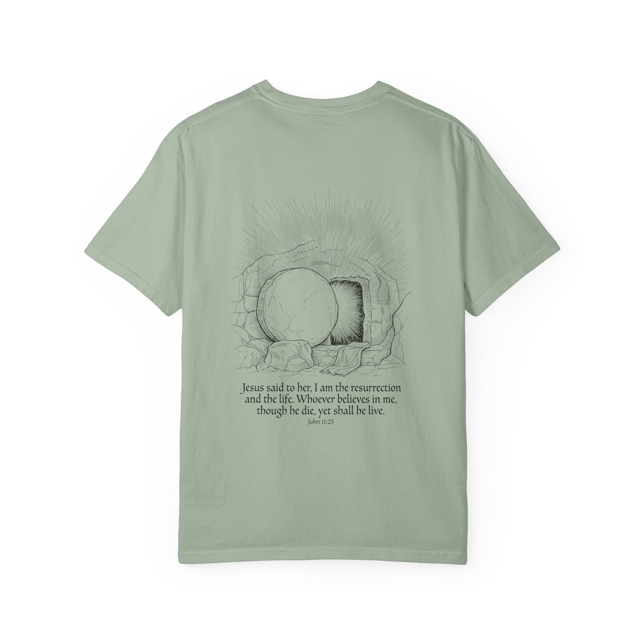 Christian Cross T-Shirt — Resurrection Tomb Design with John 11:25 Scripture