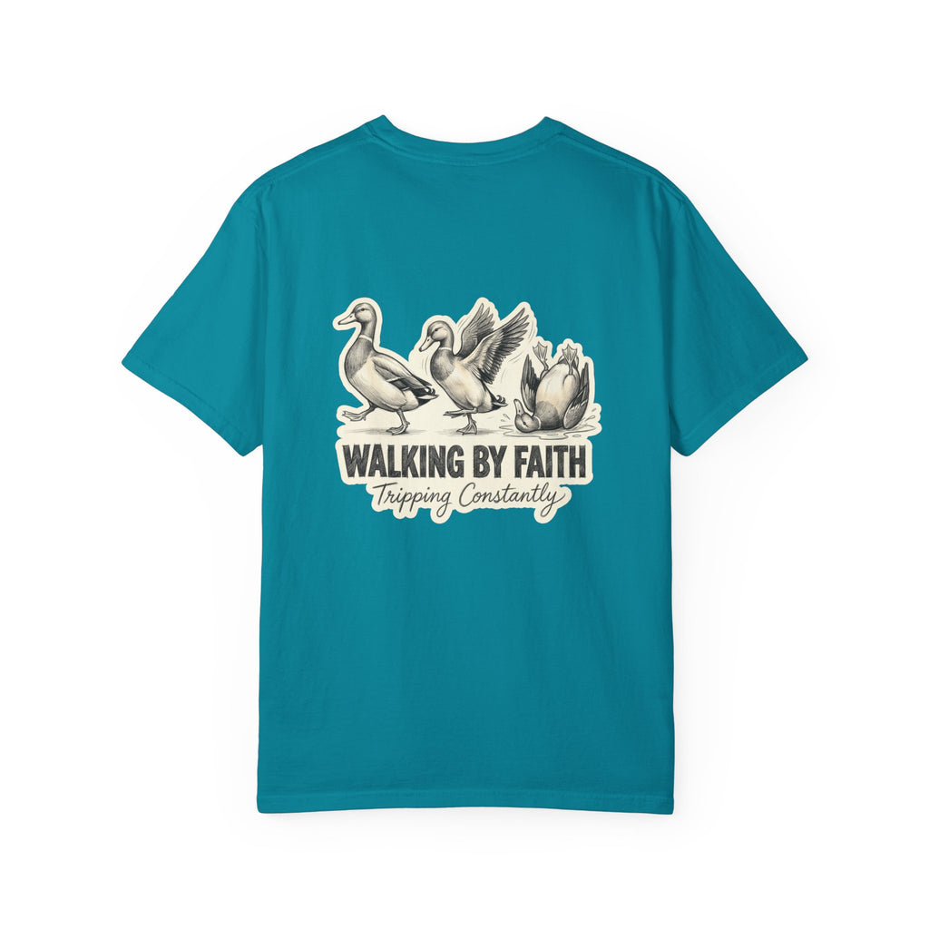 Walking by Faith T-Shirt — Vintage Duck Illustration, "Walking By Faith: Tripping Constantly" Back Graphic
