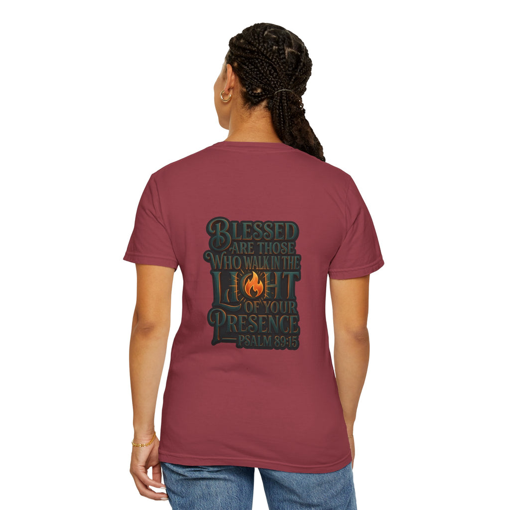 Faith Flame T-Shirt — “Blessed Are Those Who Walk in the Light of Your Presence” Psalm 89:15