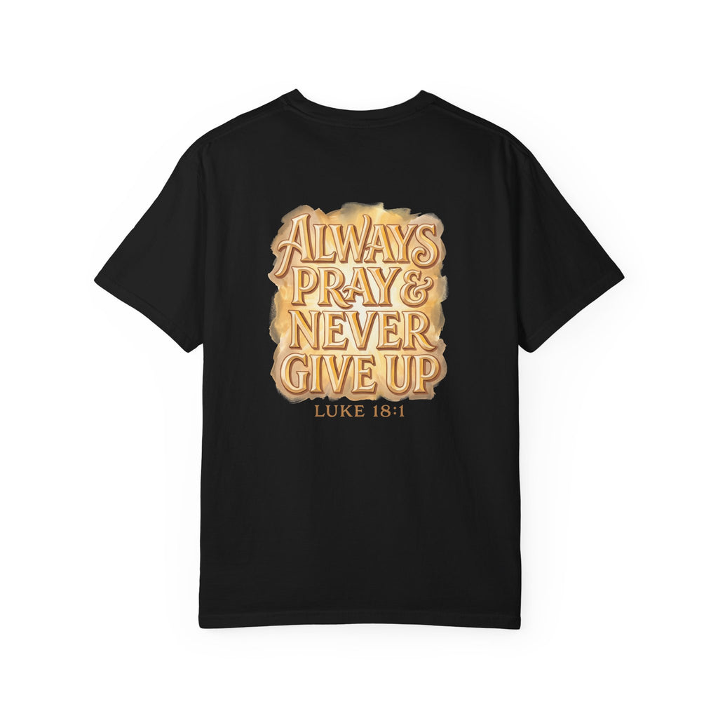 Always Pray T-shirt | Christian Cross Tee