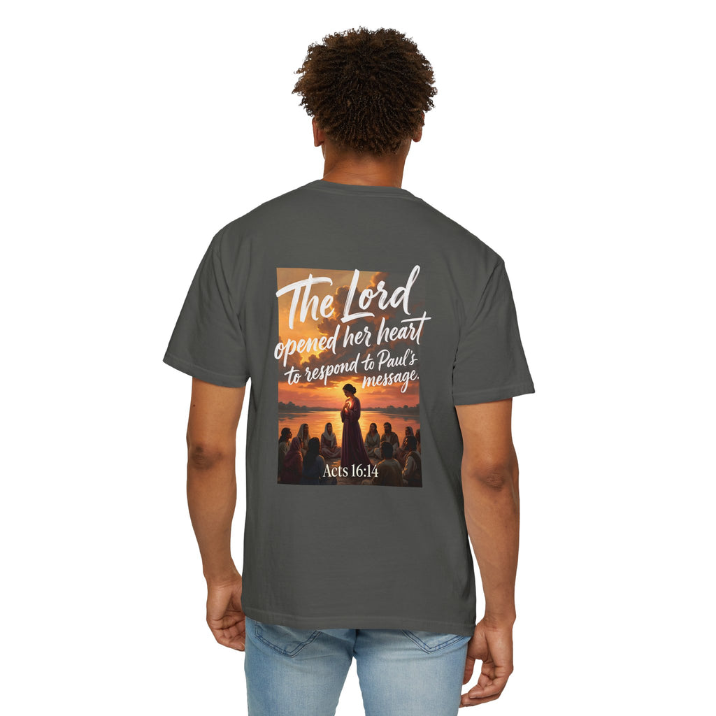 Christian T-Shirt — "The Lord opened her heart to respond to Paul's message" (Acts 16:14)