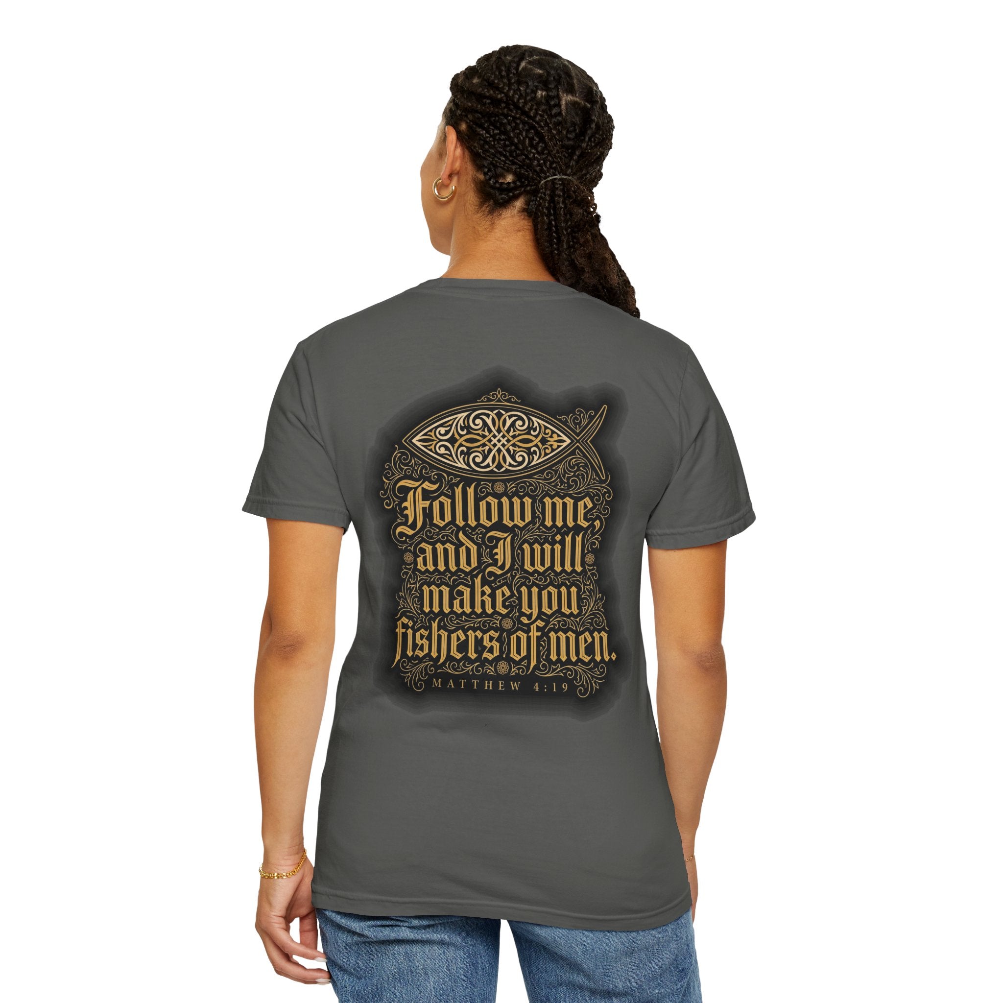 Christian Cross T-Shirt — "Follow Me and I Will Make You Fishers of Men" Back Graphic