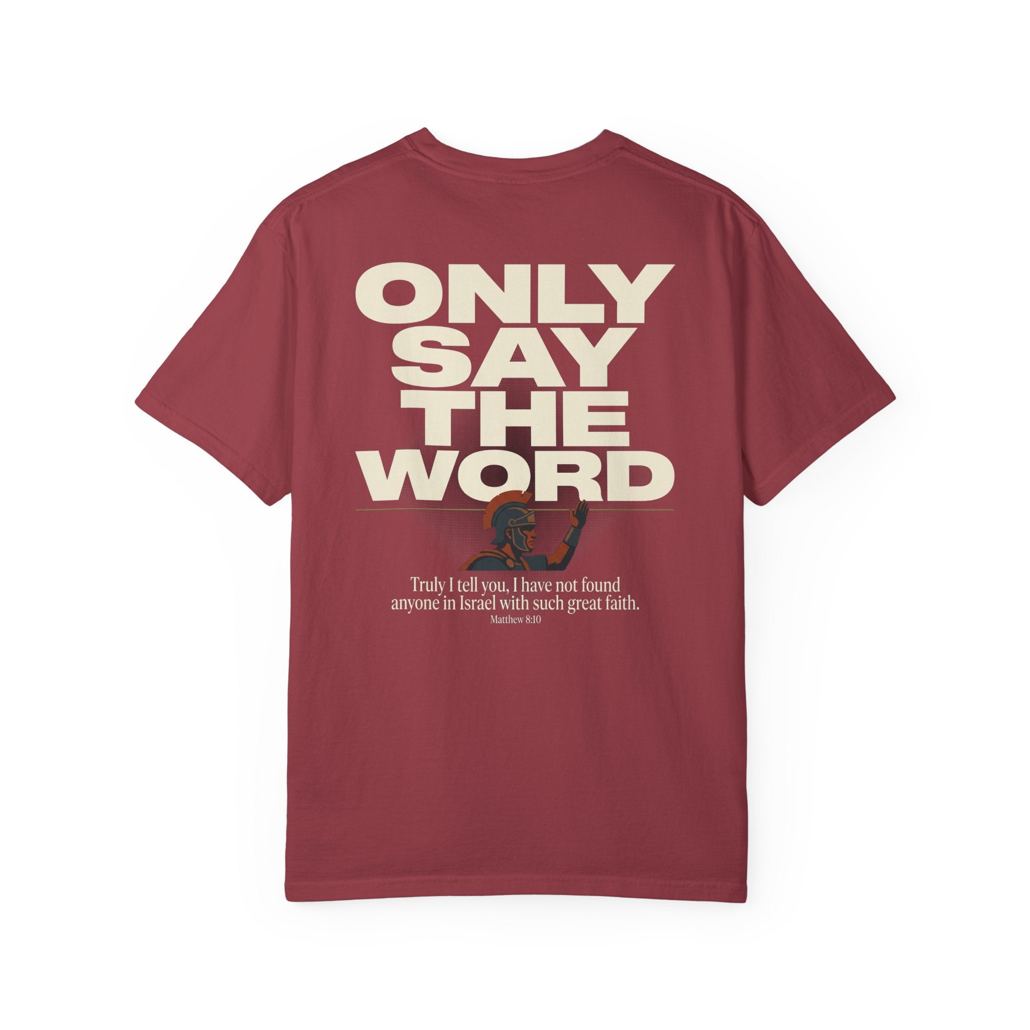 Christian Cross T-Shirt — "Only Say the Word" Inspirational Faith Tee