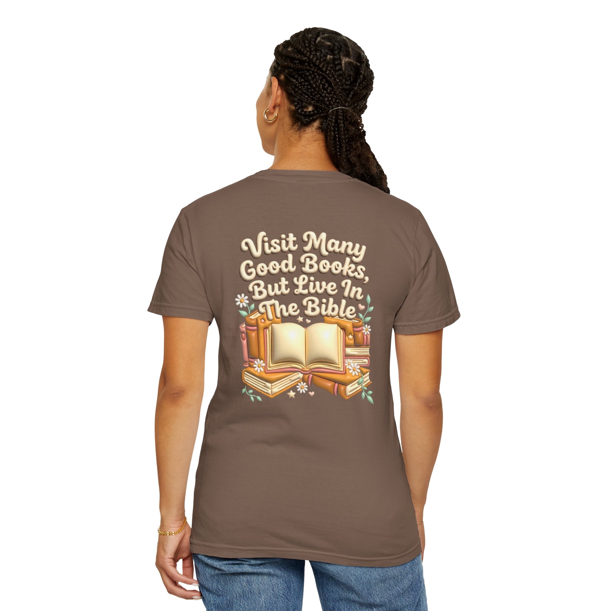 Bible Quote T-Shirt — "Visit Many Good Books, But Live In The Bible" Christian Cross Tee