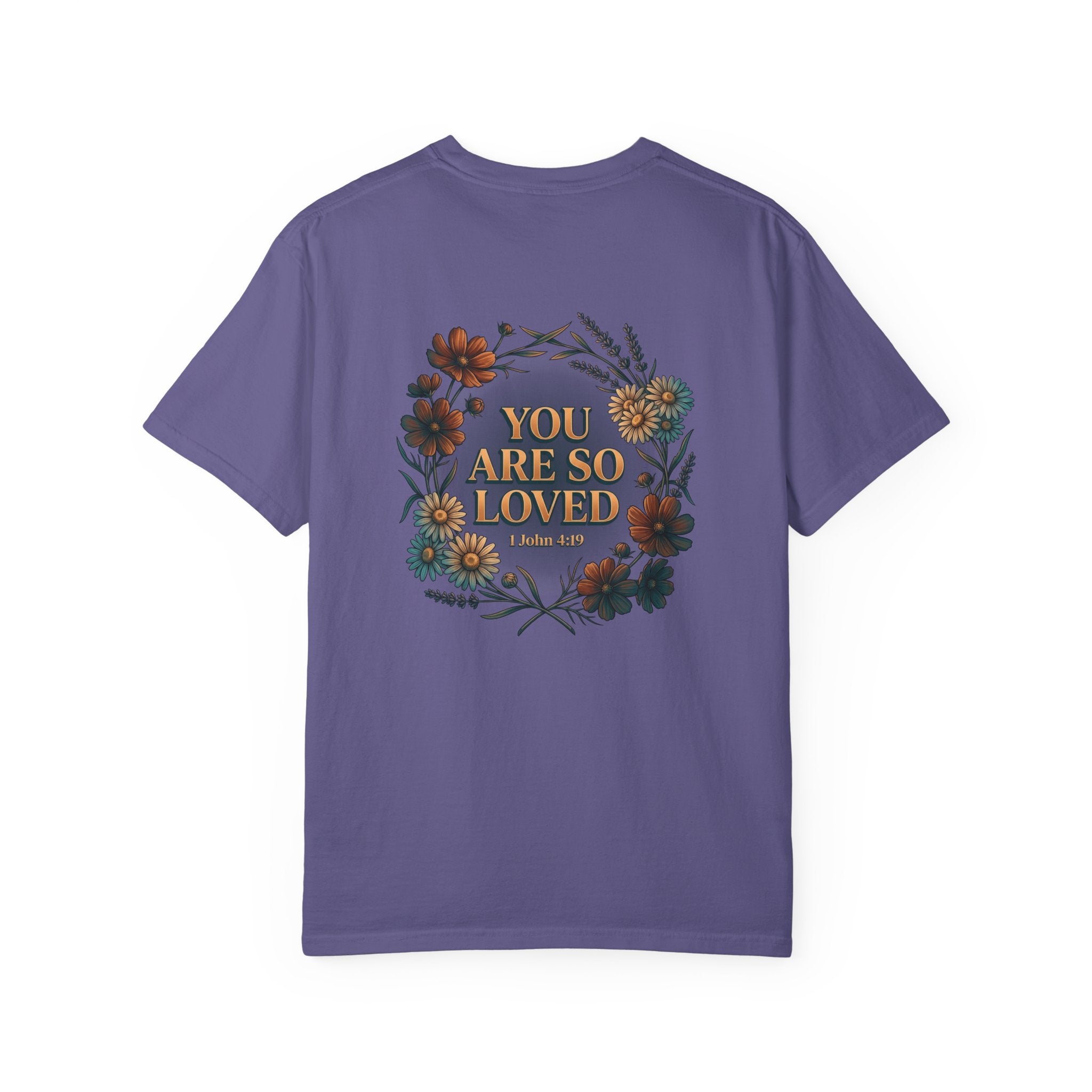 You Are So Loved Floral Cross T-Shirt — 1 John 4:9 Inspirational Shirt