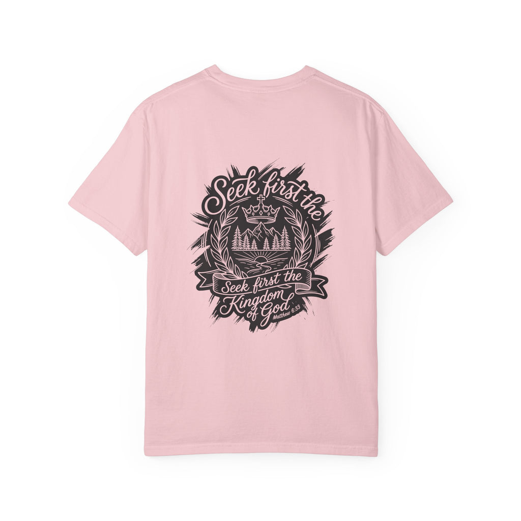 Seek First the Kingdom of God T-Shirt