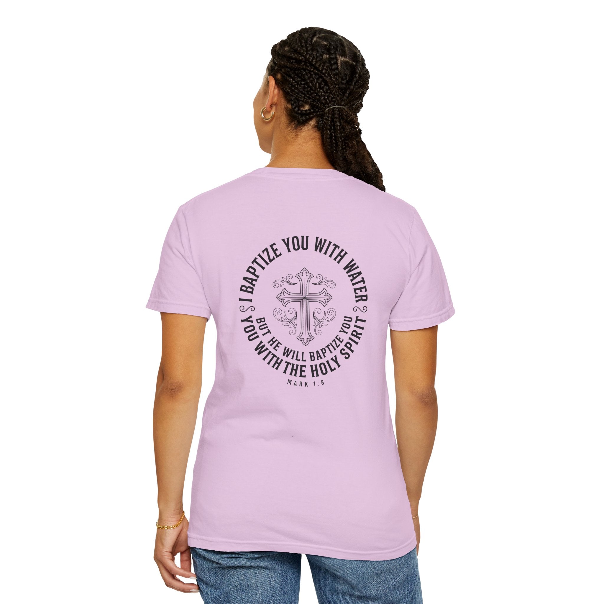 Baptism Cross T-Shirt — "I Will Baptize You" Christian Tee