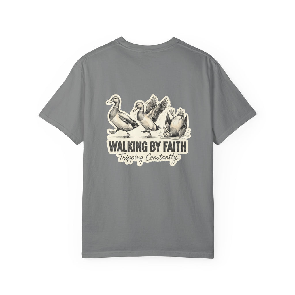 Walking by Faith T-Shirt — Vintage Duck Illustration, "Walking By Faith: Tripping Constantly" Back Graphic