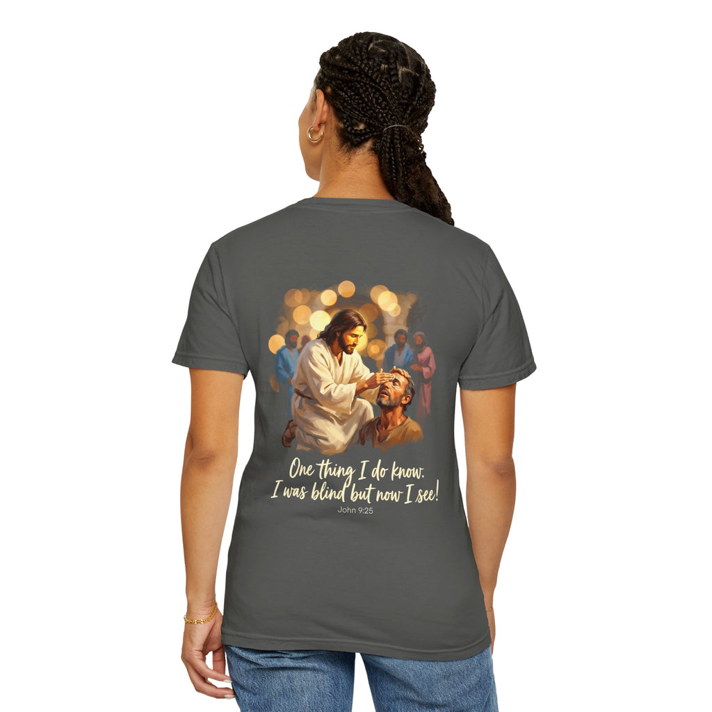 Christian T-Shirt — Jesus Healing the Blind "One thing I do know: I was blind but now I see"
