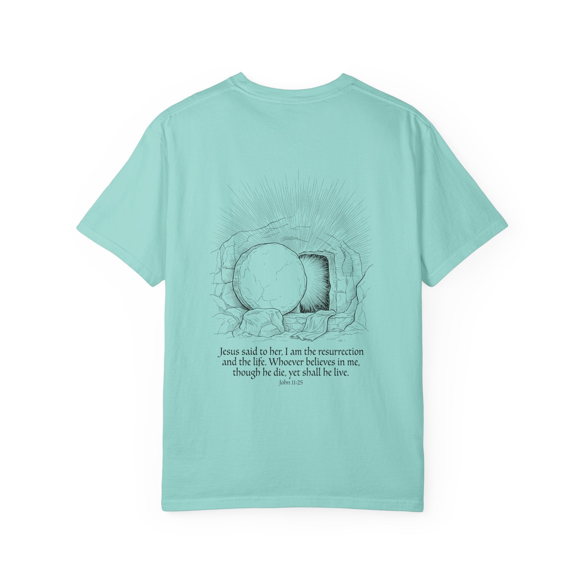 Christian Cross T-Shirt — Resurrection Tomb Design with John 11:25 Scripture