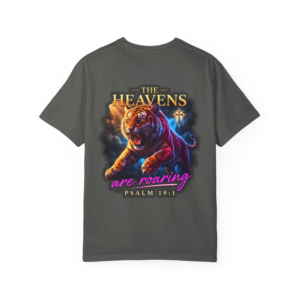 Christian Tiger T-Shirt — “The Heavens Are Roaring” Psalm 19:1 Graphic Tee