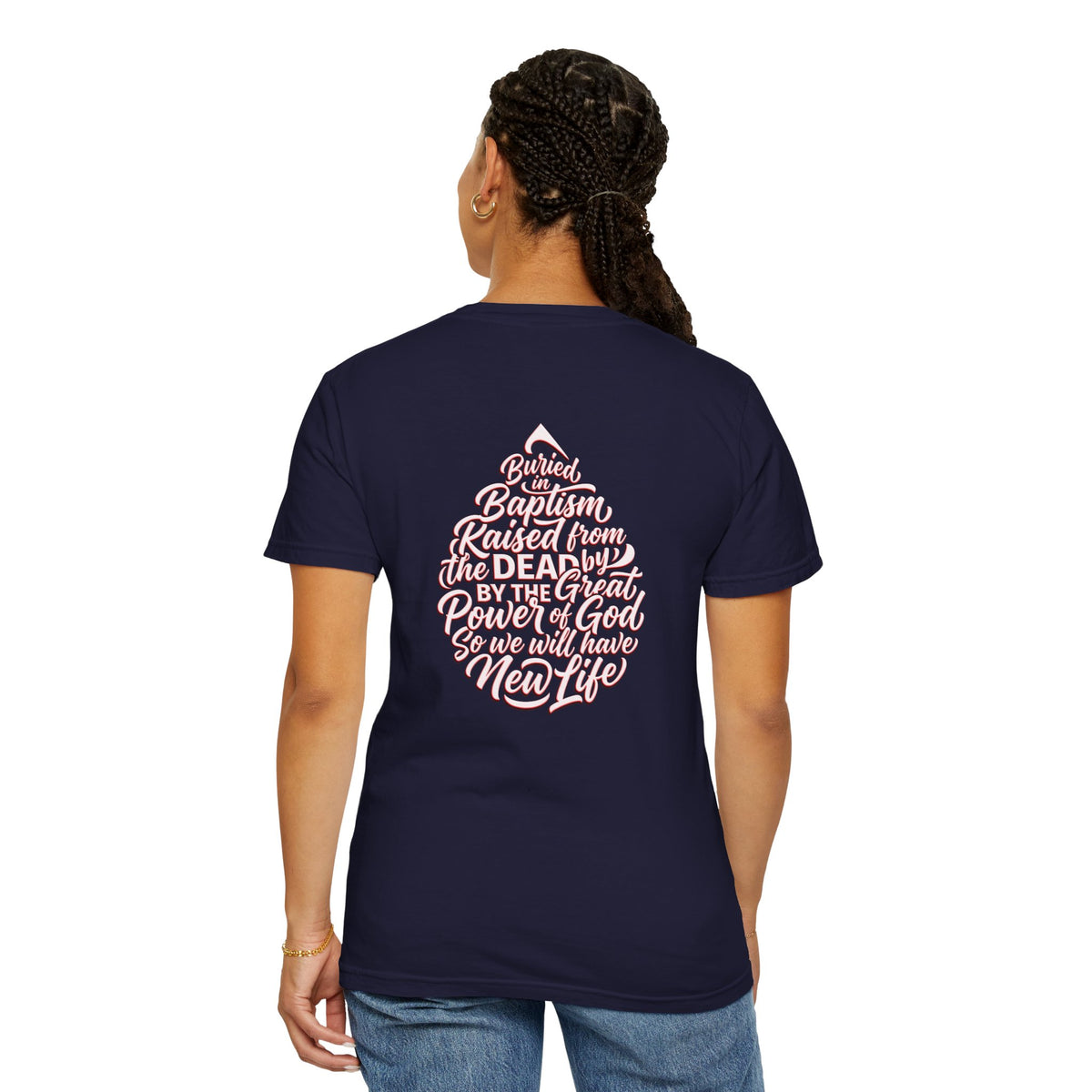 Baptism Cross T-Shirt — "Buried with Christ" Inspirational Faith Tee