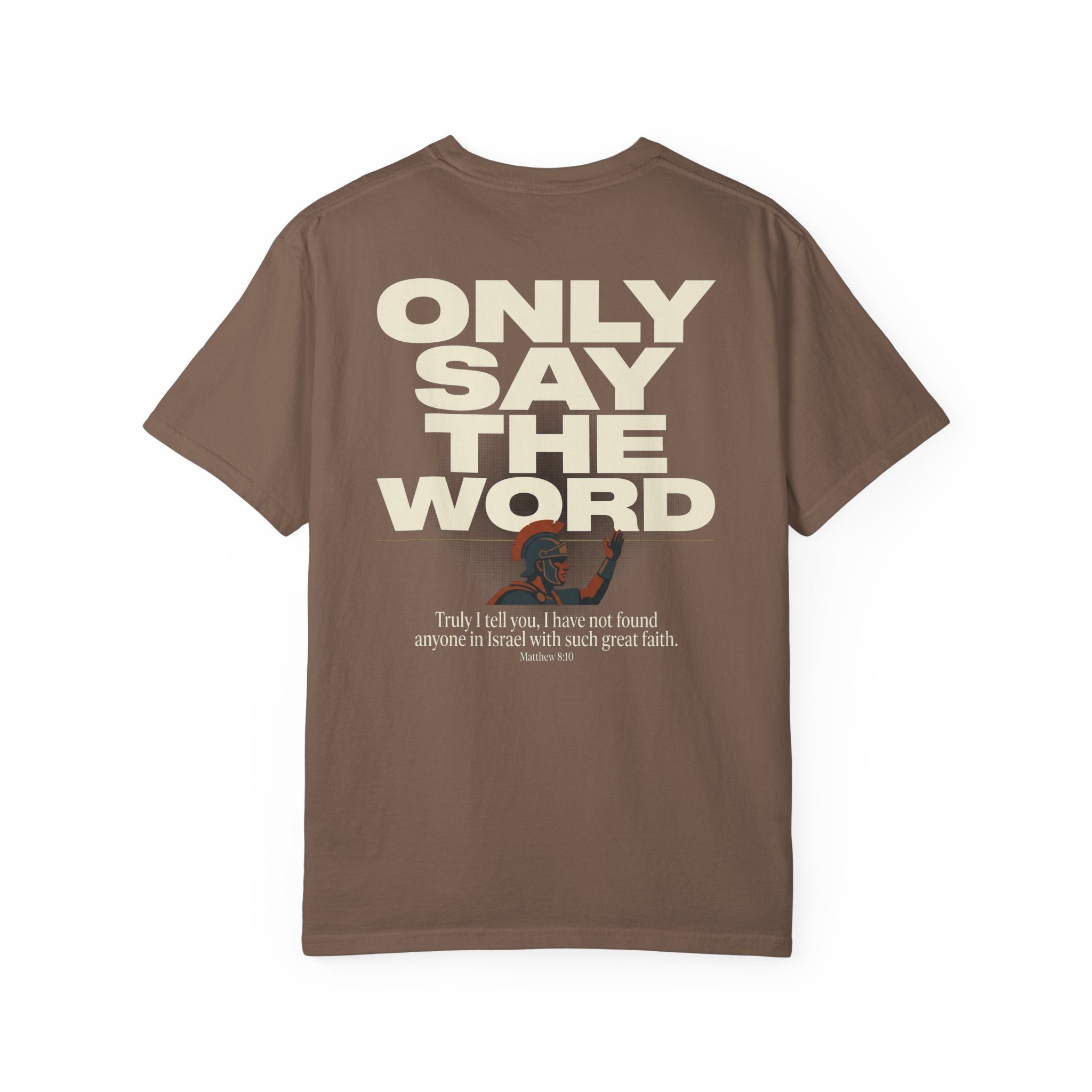 Christian Cross T-Shirt — "Only Say the Word" Inspirational Faith Tee