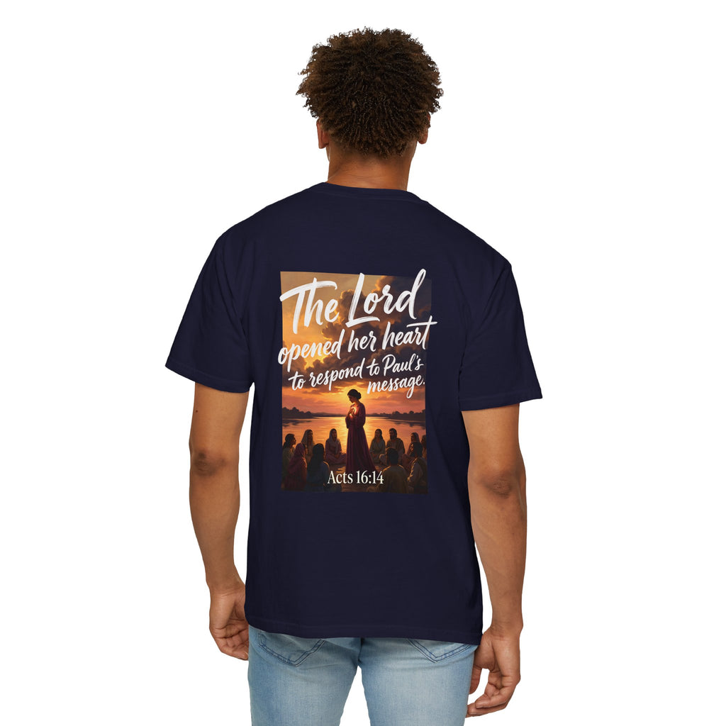 Christian T-Shirt — "The Lord opened her heart to respond to Paul's message" (Acts 16:14)
