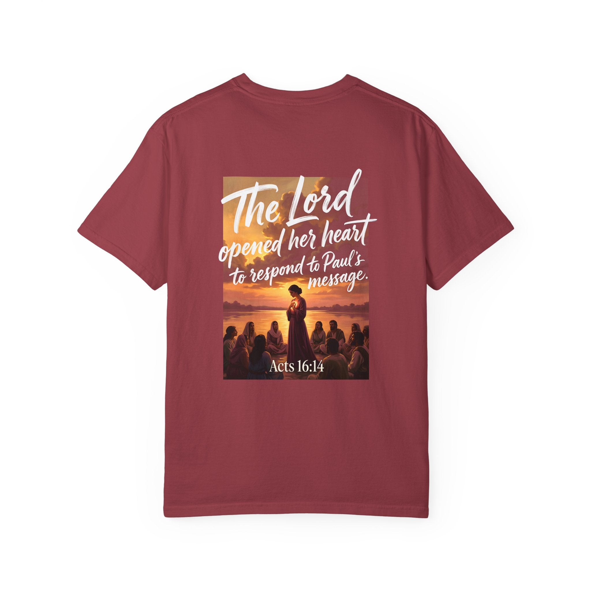 Christian T-Shirt — "The Lord opened her heart to respond to Paul's message" (Acts 16:14)