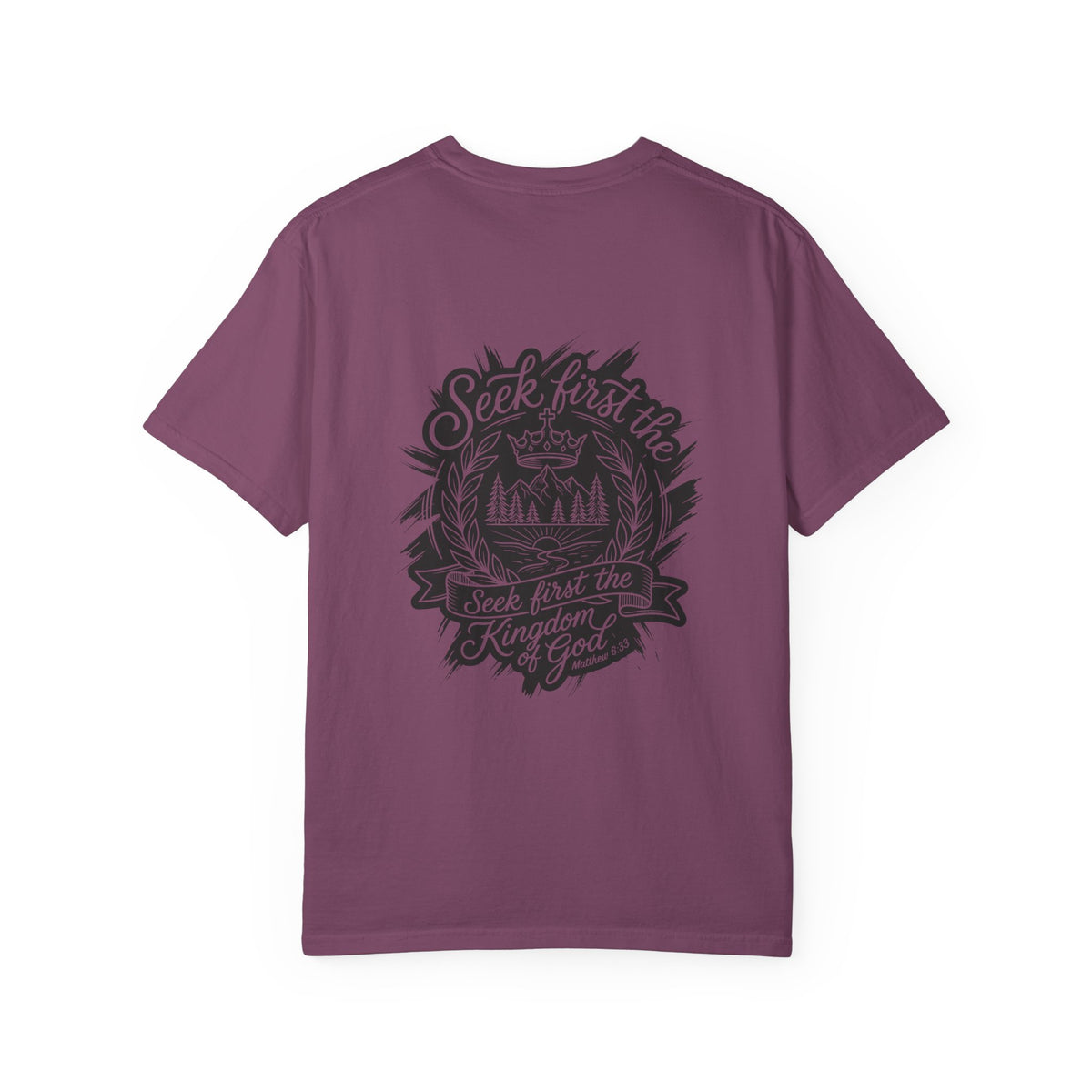 Seek First the Kingdom of God T-Shirt