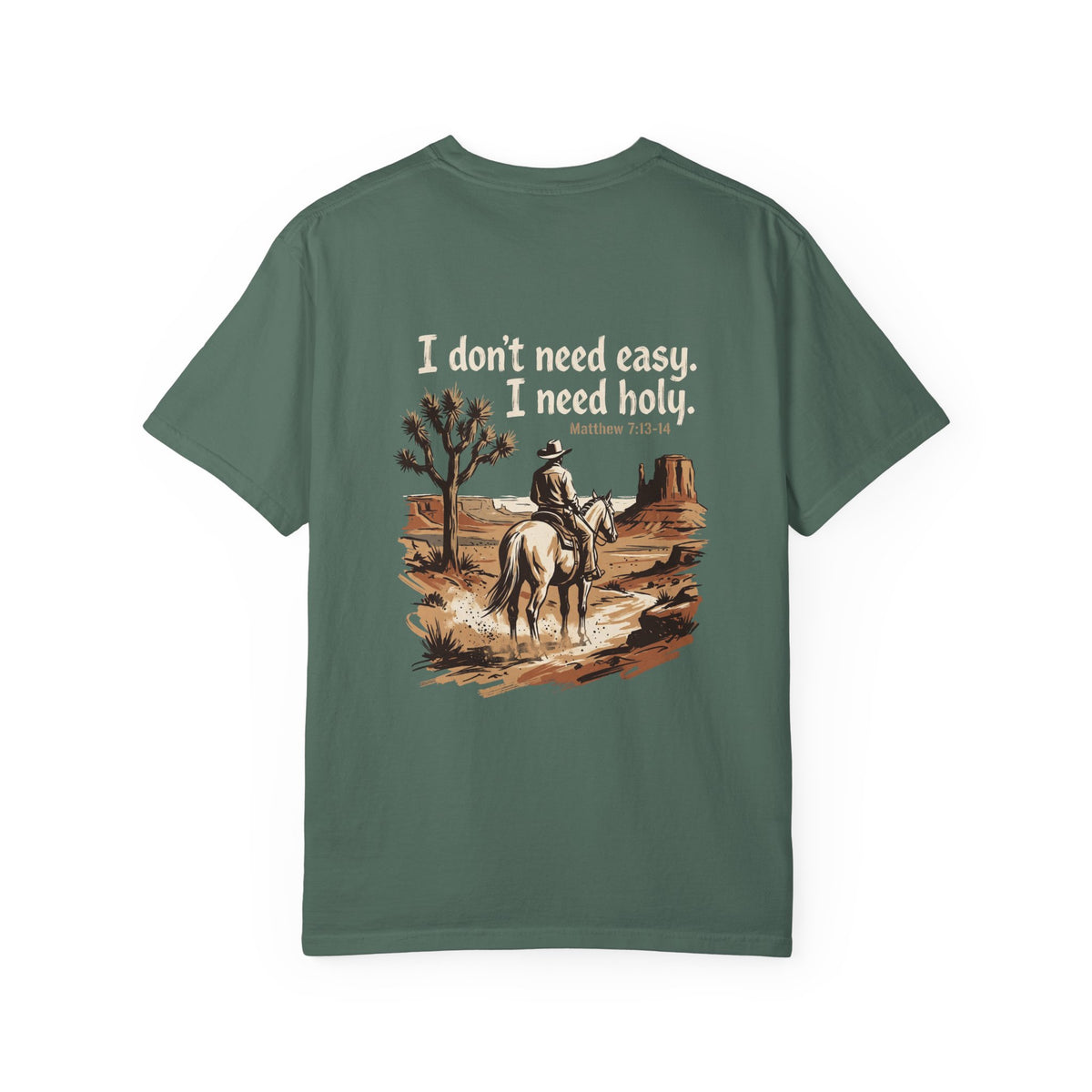 Christian Cowboy T-Shirt — “I don’t need easy. I need holy.” Graphic Tee with Cross