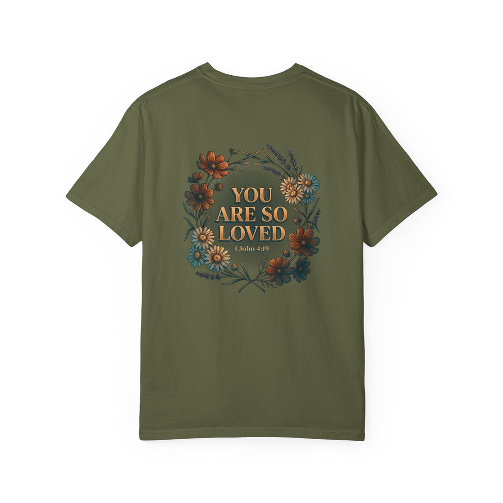 You Are So Loved Floral Cross T-Shirt — 1 John 4:9 Inspirational Shirt