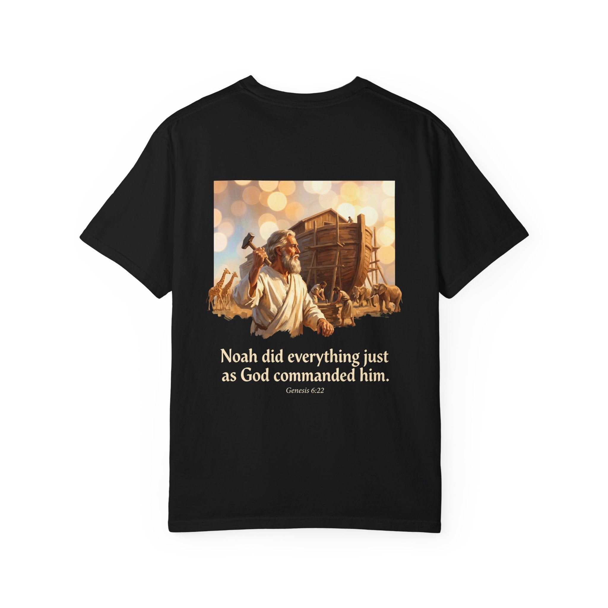 Noah's Ark Faith T-Shirt — "Noah did everything just as God commanded him."