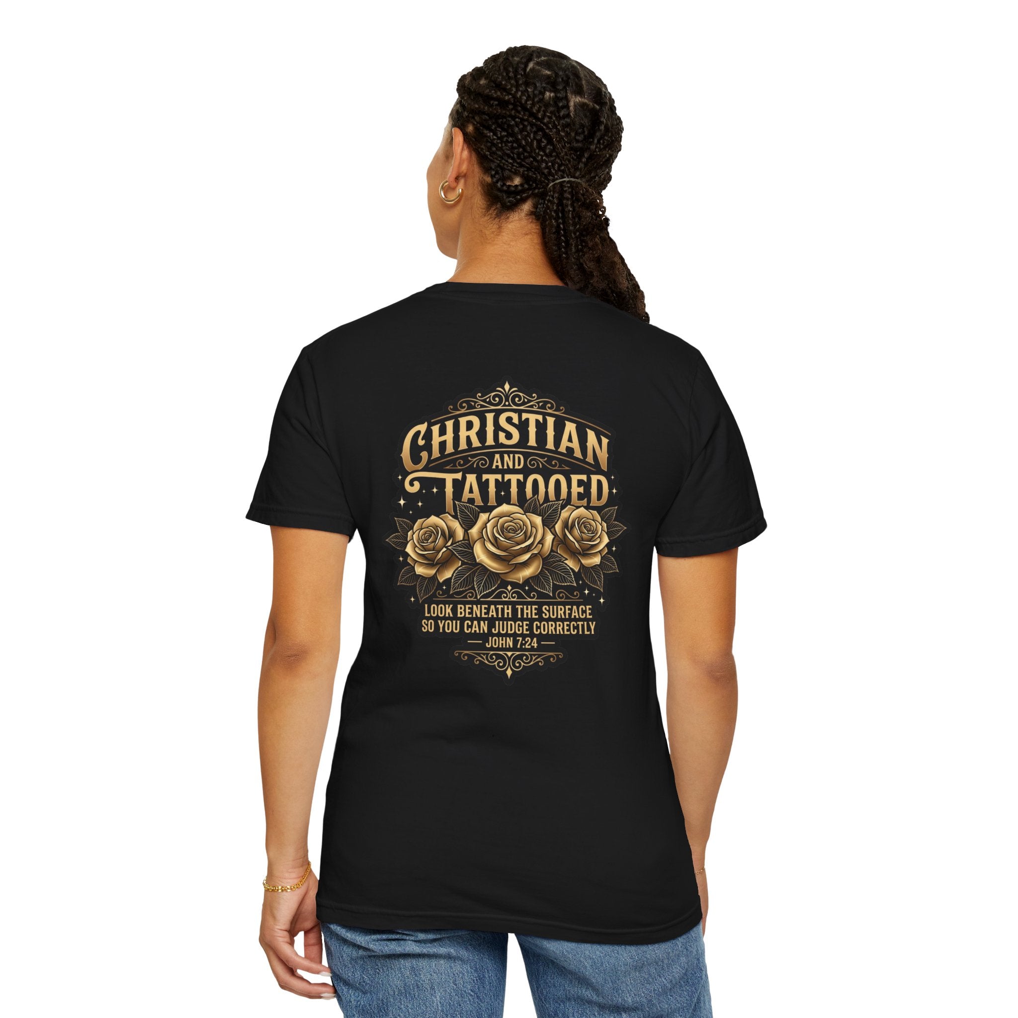 Christian and Tattooed T-Shirt — 'Look Beneath the Surface' Garment-Dyed Tee