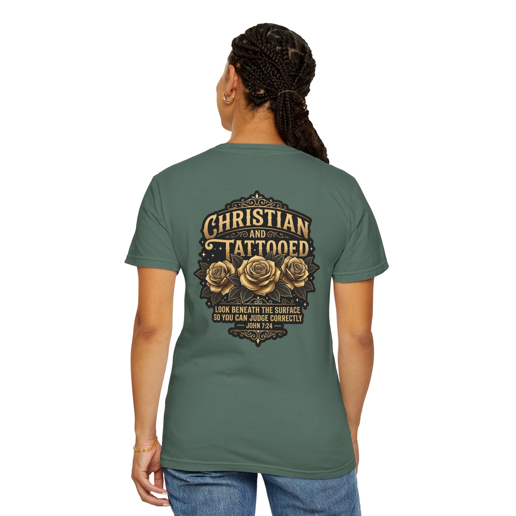 Christian and Tattooed T-Shirt — 'Look Beneath the Surface' Garment-Dyed Tee