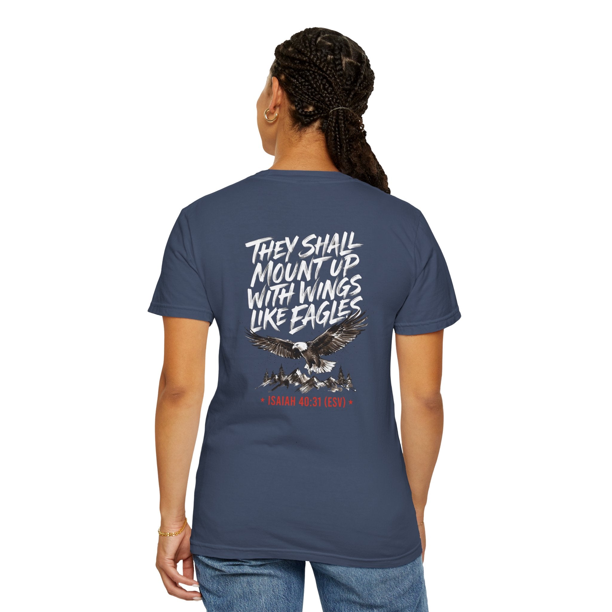 They Shall Mount Up With Wings Like Eagles T-Shirt — Isaiah 40:31 Christian Graphic Tee