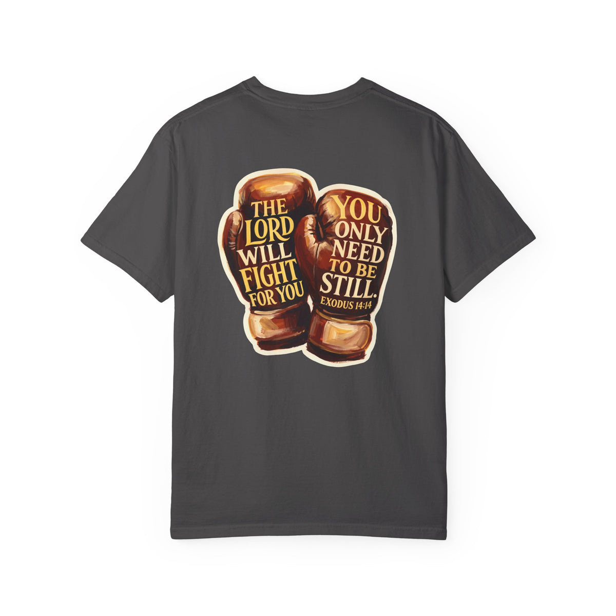 Christian Cross T-Shirt — "The Lord Will Fight For You / Be Still" Boxing Gloves Graphic