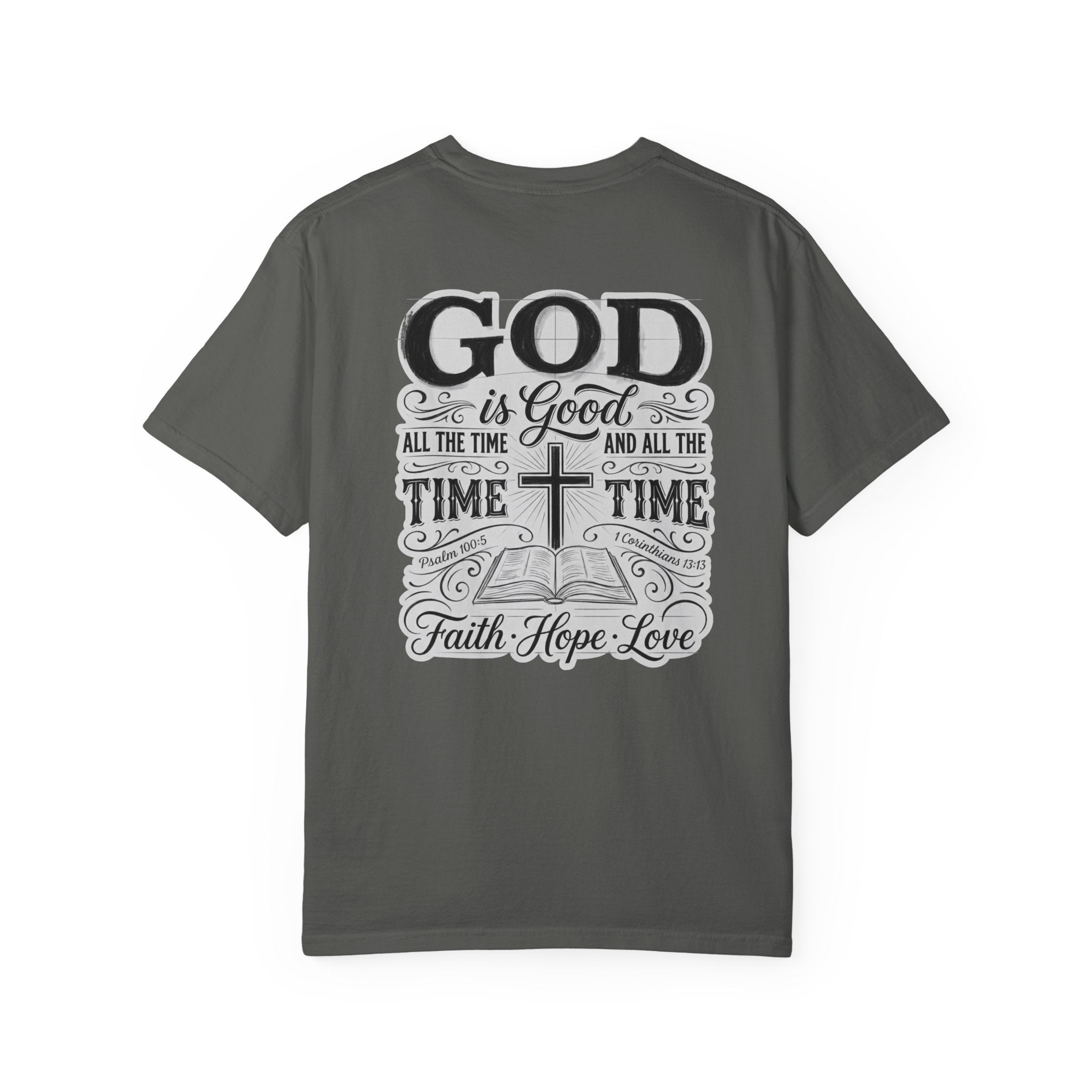Good all the time T-shirt | Christian Cross Tee