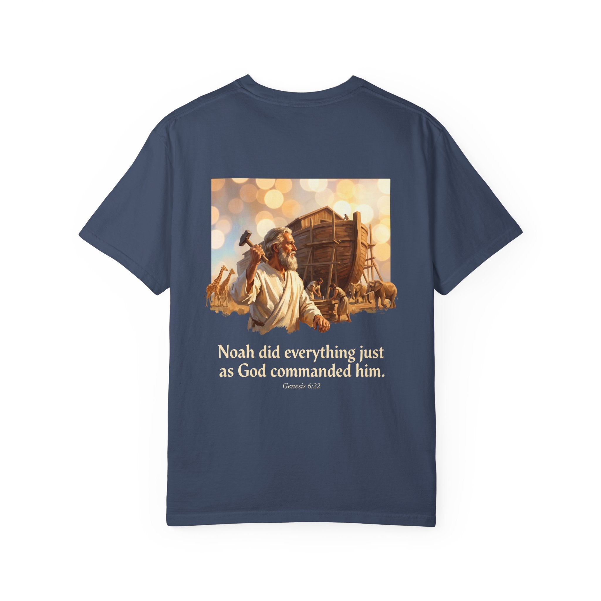 Noah's Ark Faith T-Shirt — "Noah did everything just as God commanded him."
