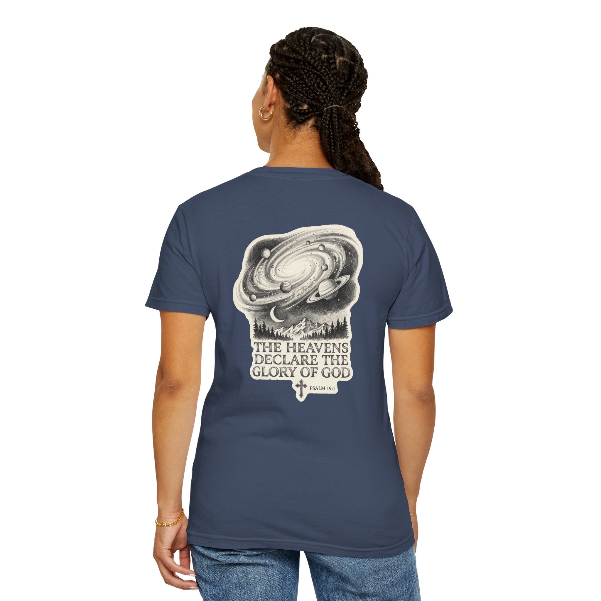 Christian T-Shirt — "The Heavens Declare the Glory of God" Back Graphic