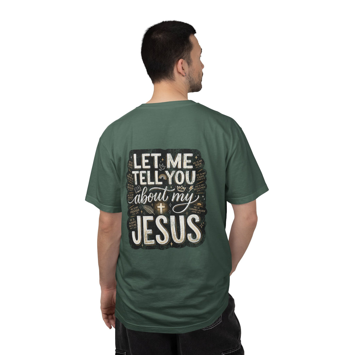 Christian T-Shirt — "Let Me Tell You About My Jesus" Graphic Tee