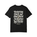 Christian T-shirt — "Therefore, since we have been justified by faith." (Romans 5:1)