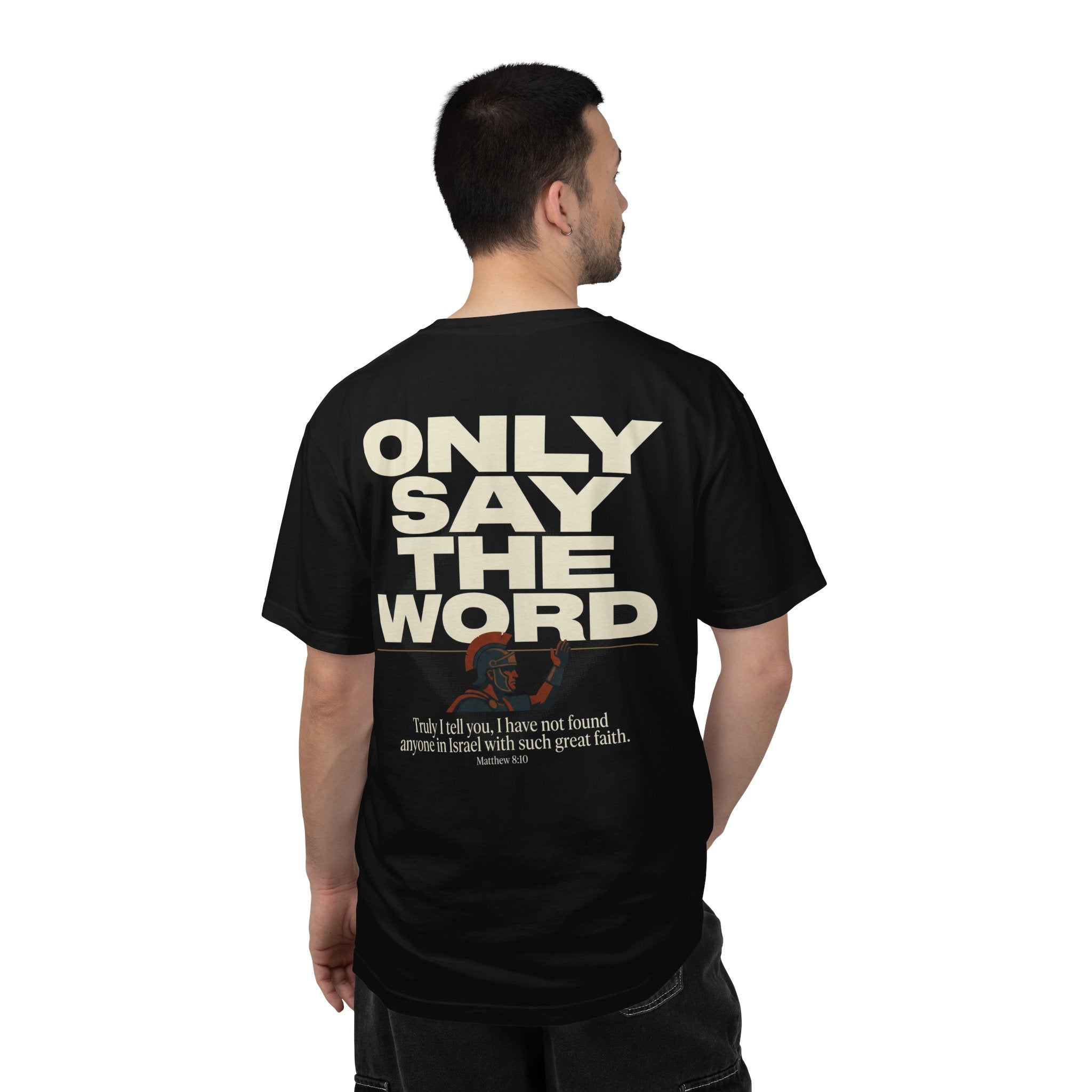 Christian Cross T-Shirt — "Only Say the Word" Inspirational Faith Tee