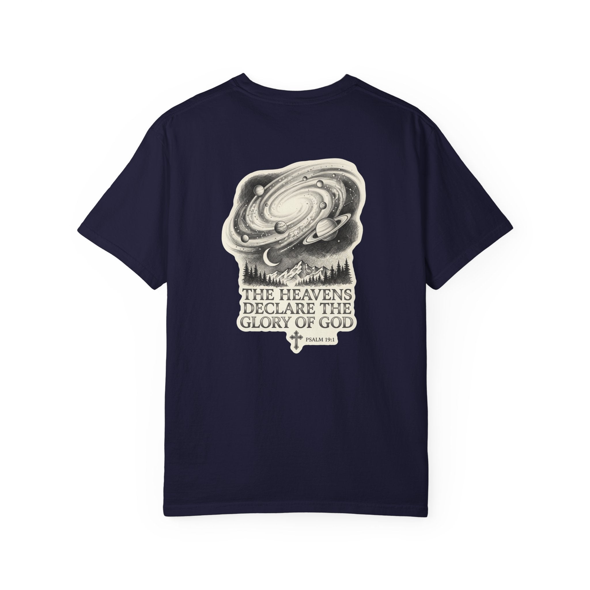 Christian T-Shirt — "The Heavens Declare the Glory of God" Back Graphic
