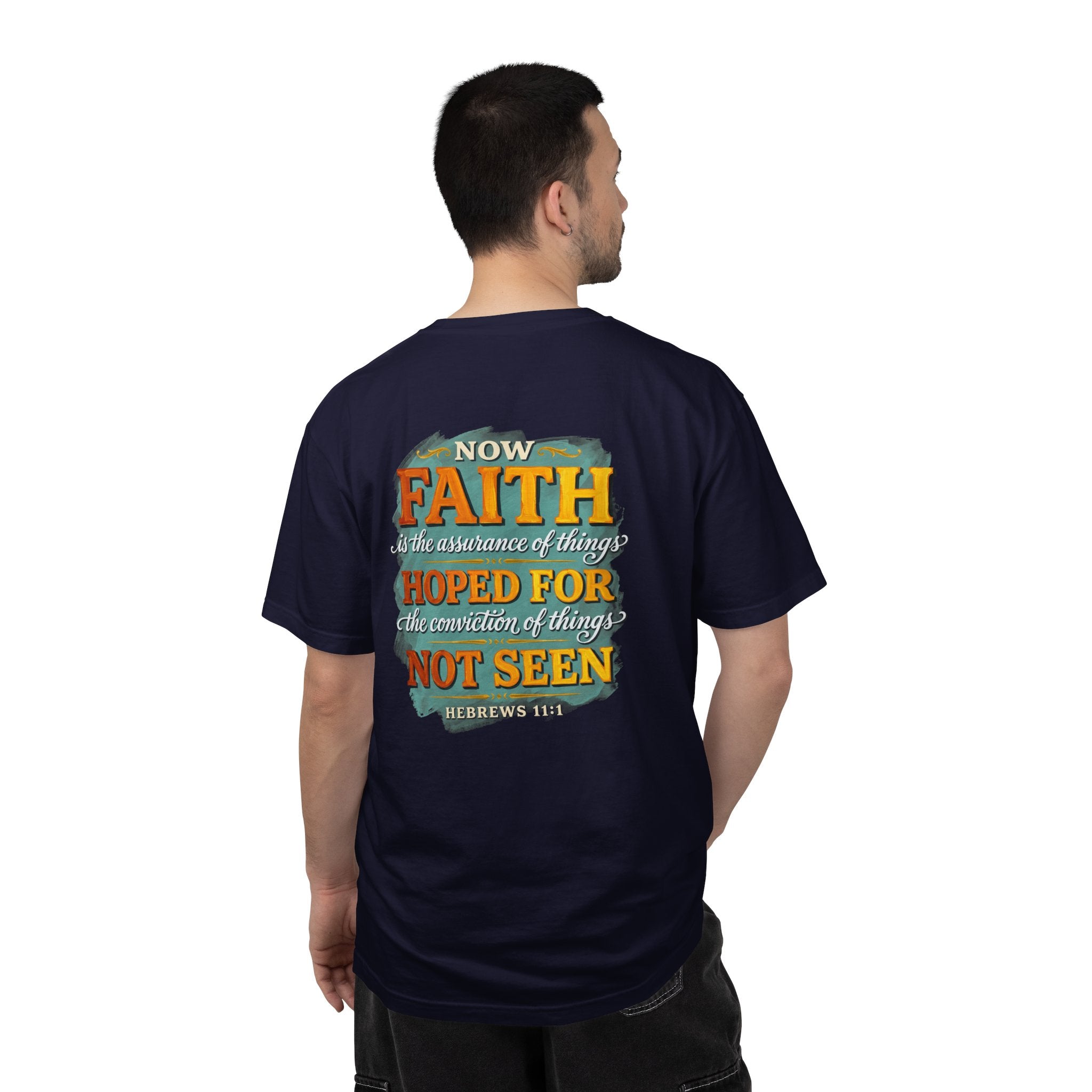 Faith Quote T-Shirt – "Now Faith...Hoped For, Not Seen" Christian Tee