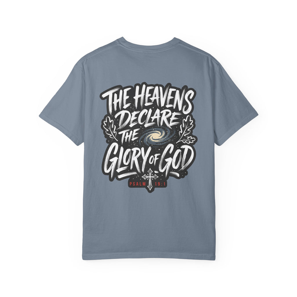 The Heavens Declare - Christian T-Shirt