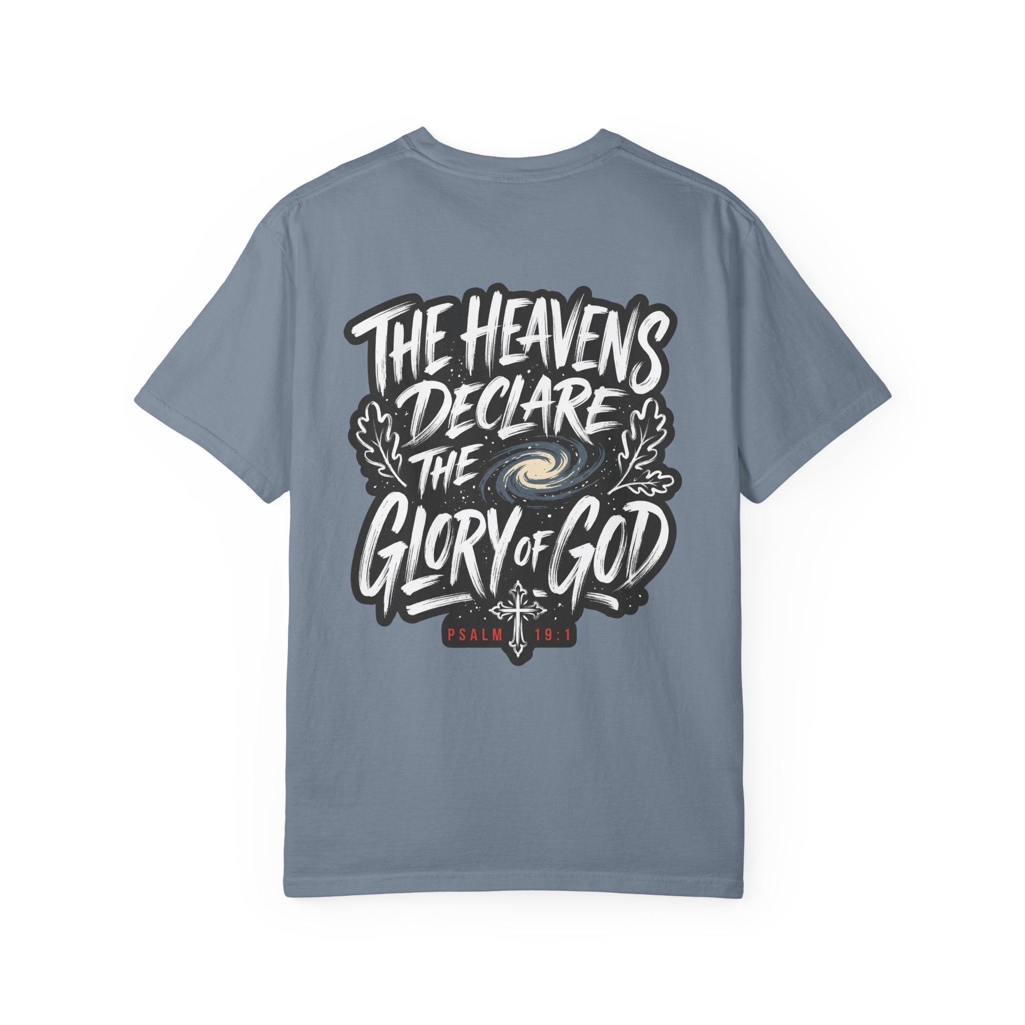 The Heavens Declare - Christian T-Shirt