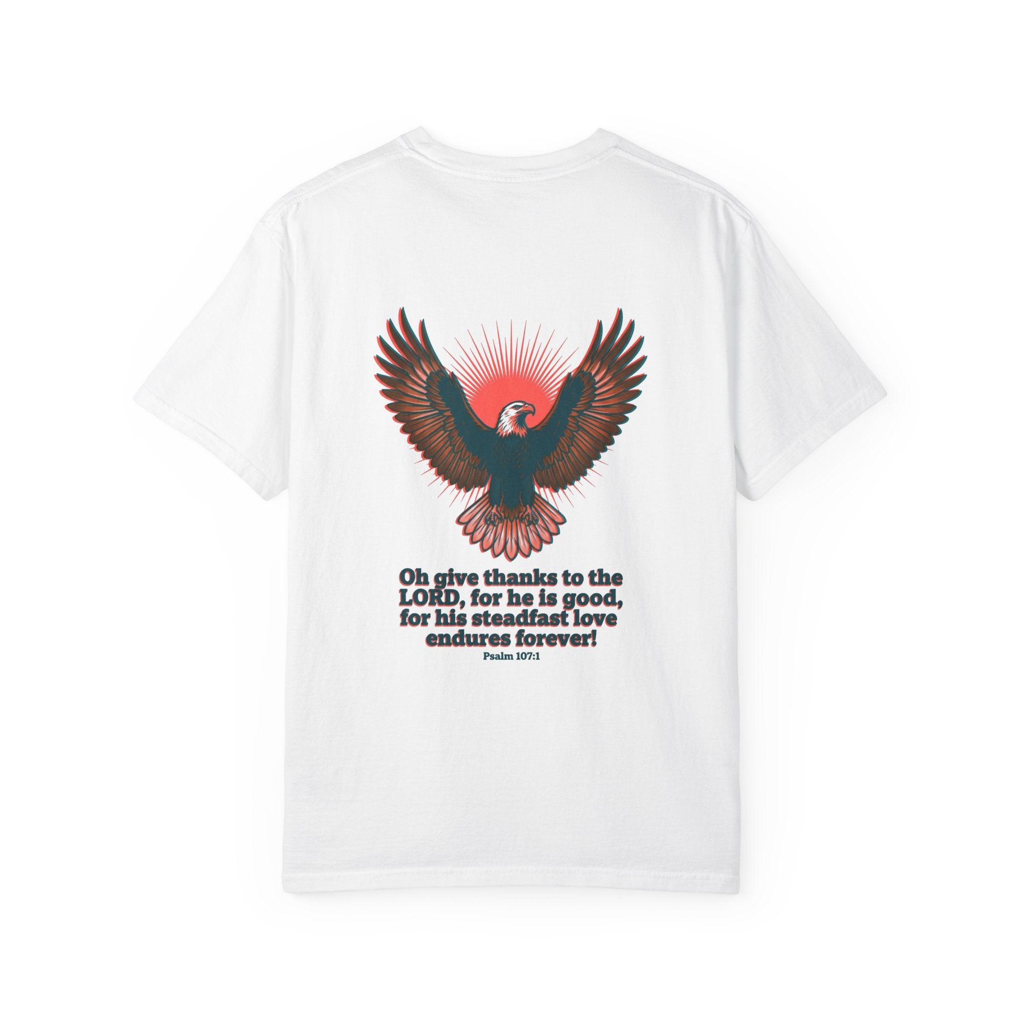 Christian Cross T-Shirt — Eagle Back Print with Psalm 107:1