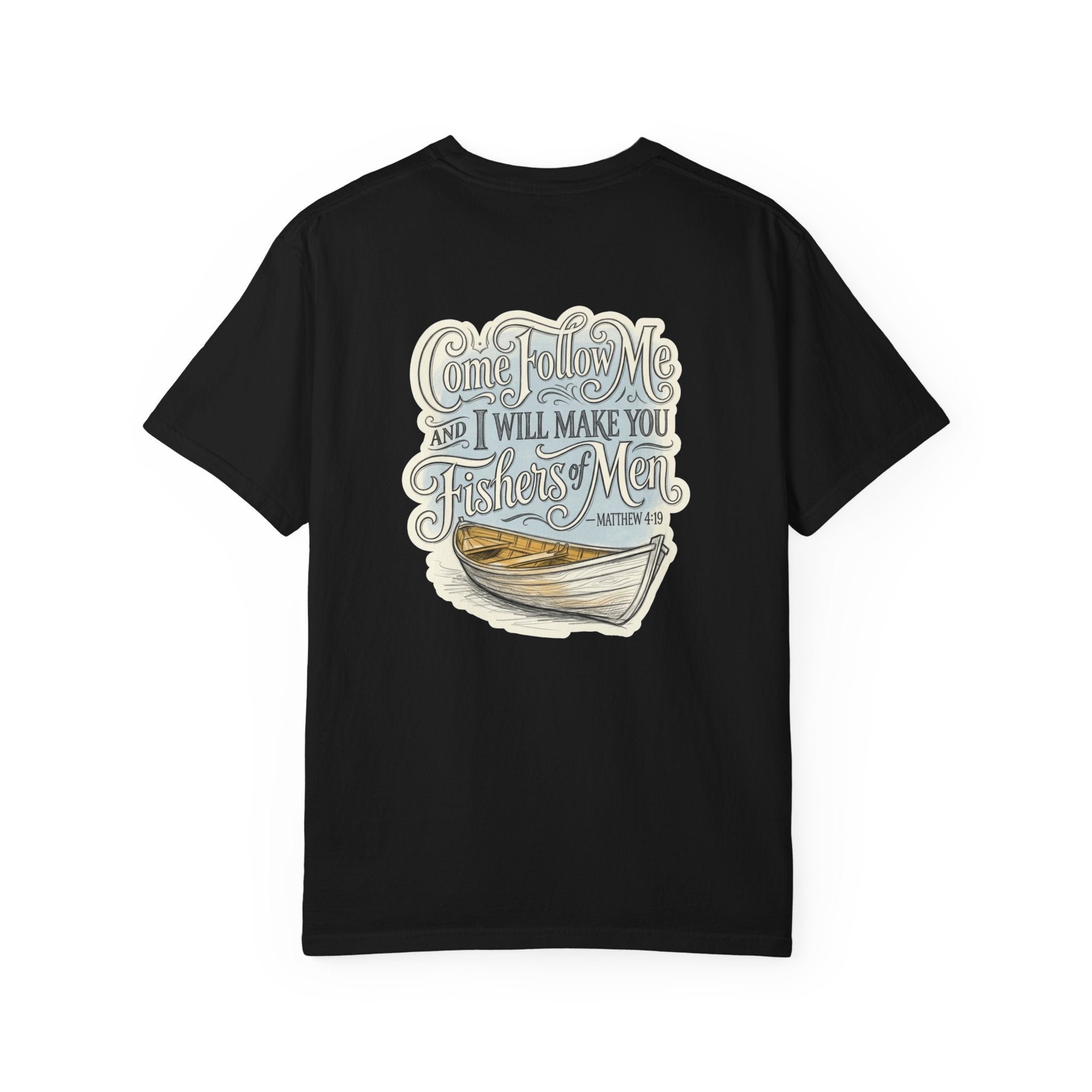 Faith Cross T‑Shirt — “Come Follow Me I Will Make You Fishers of Men” Graphic Tee