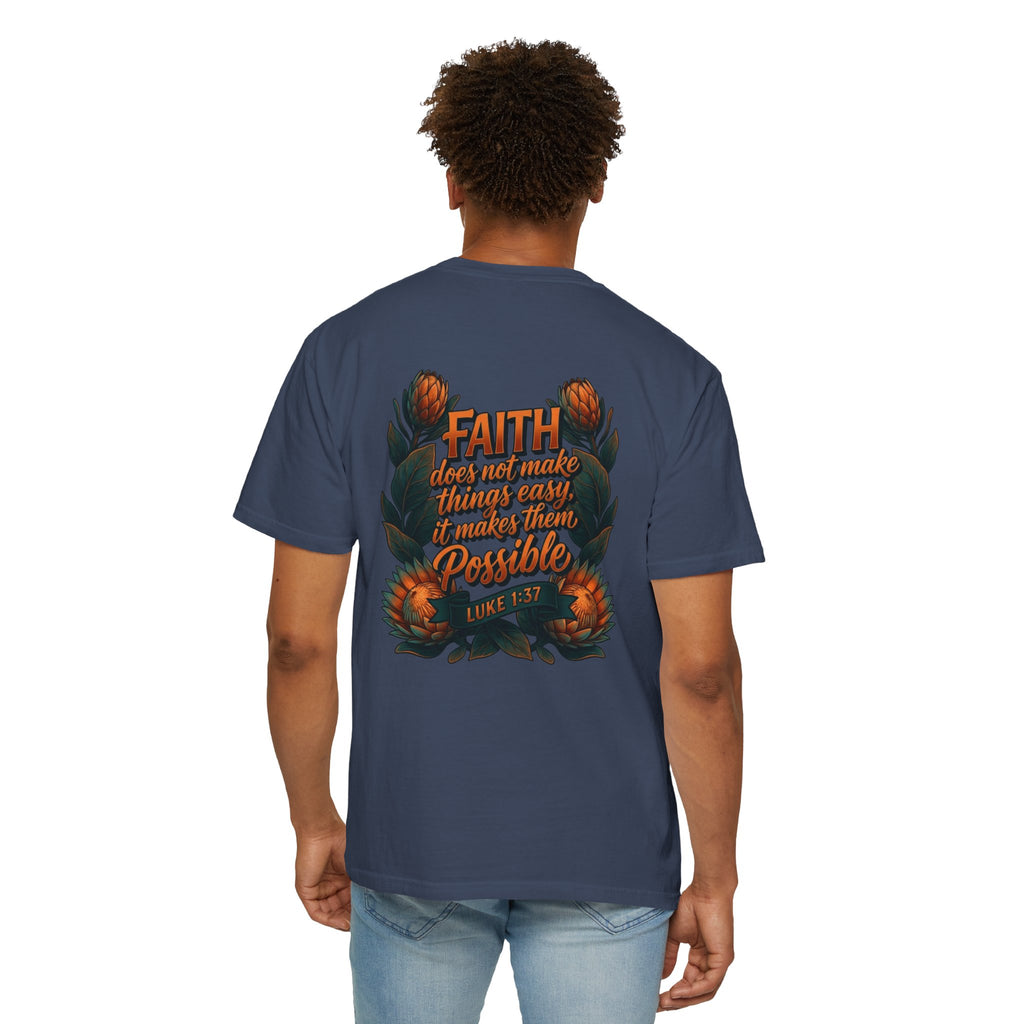Faith Cross T-Shirt – "Faith Does Not Make Things Easy, It Makes Them Possible" Bible Verse Tee