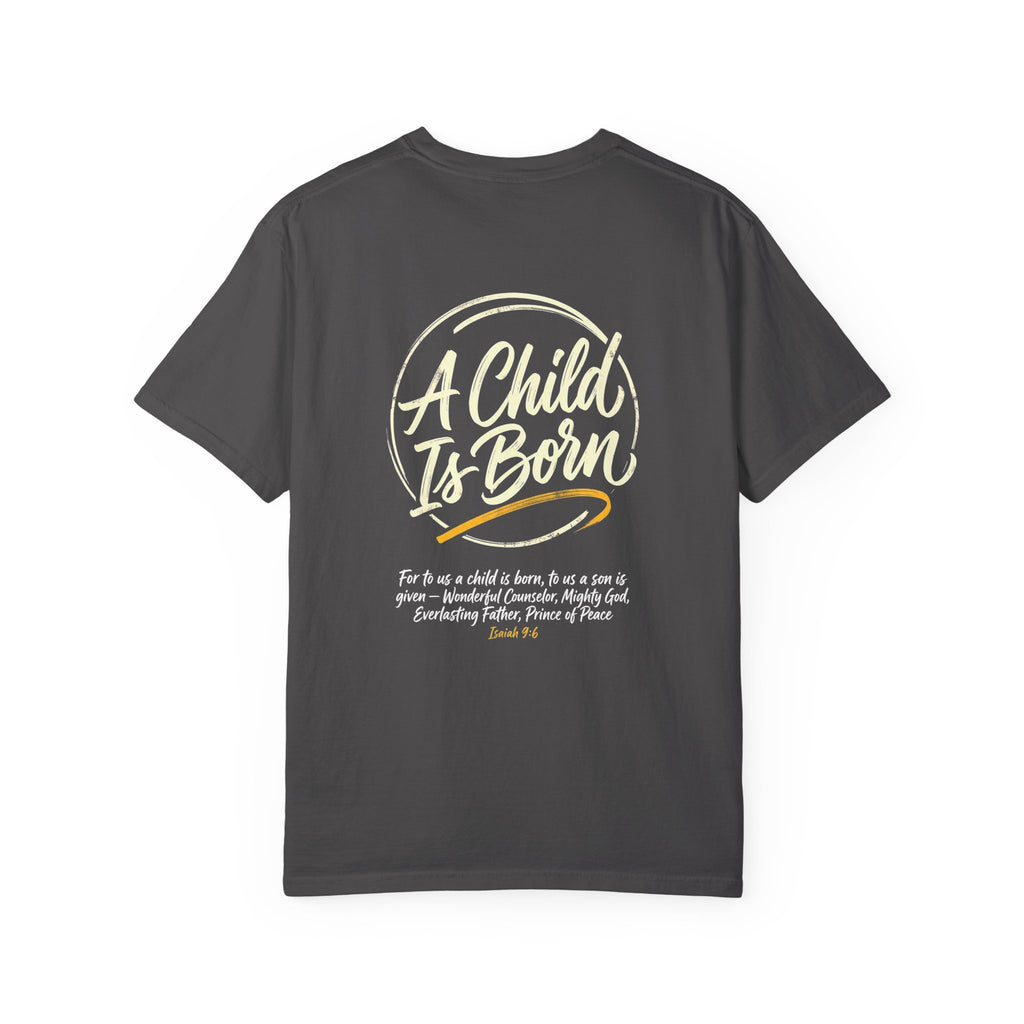 A child is born T-shirt | Christian Cross Tee