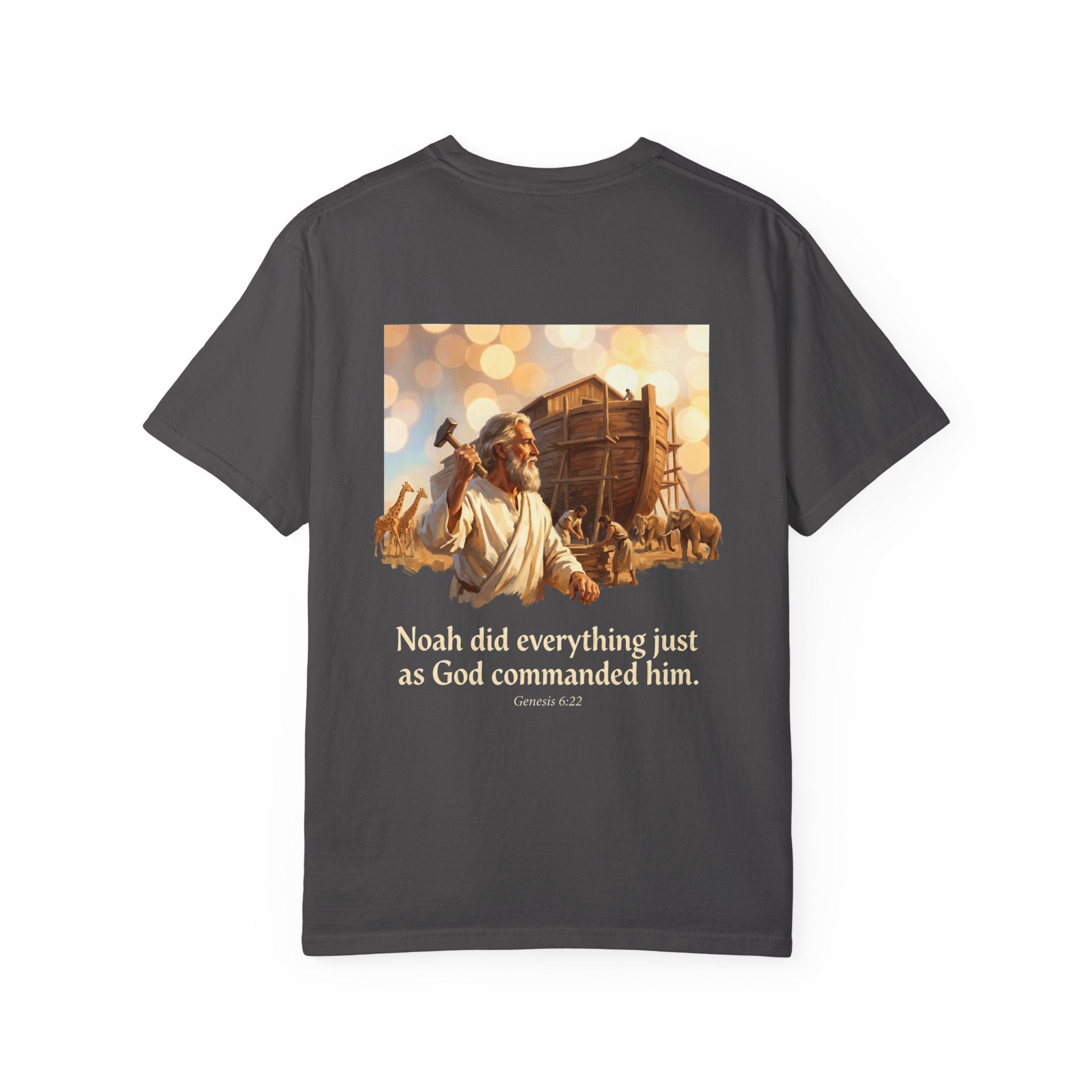 Noah's Ark Faith T-Shirt — "Noah did everything just as God commanded him."