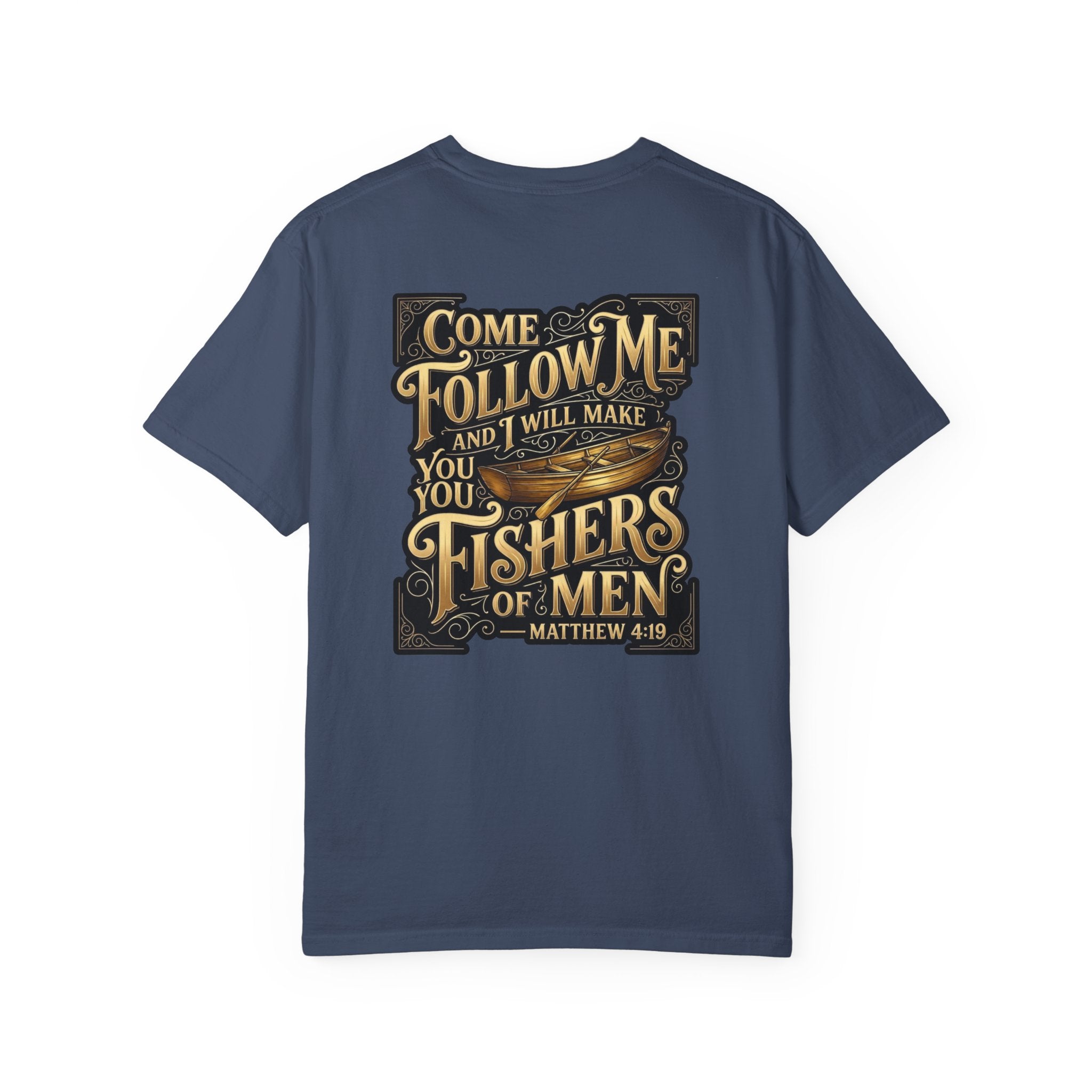 Fishers of Men T-Shirt — “Come Follow Me” Matthew 4:19 Christian Cross Tee
