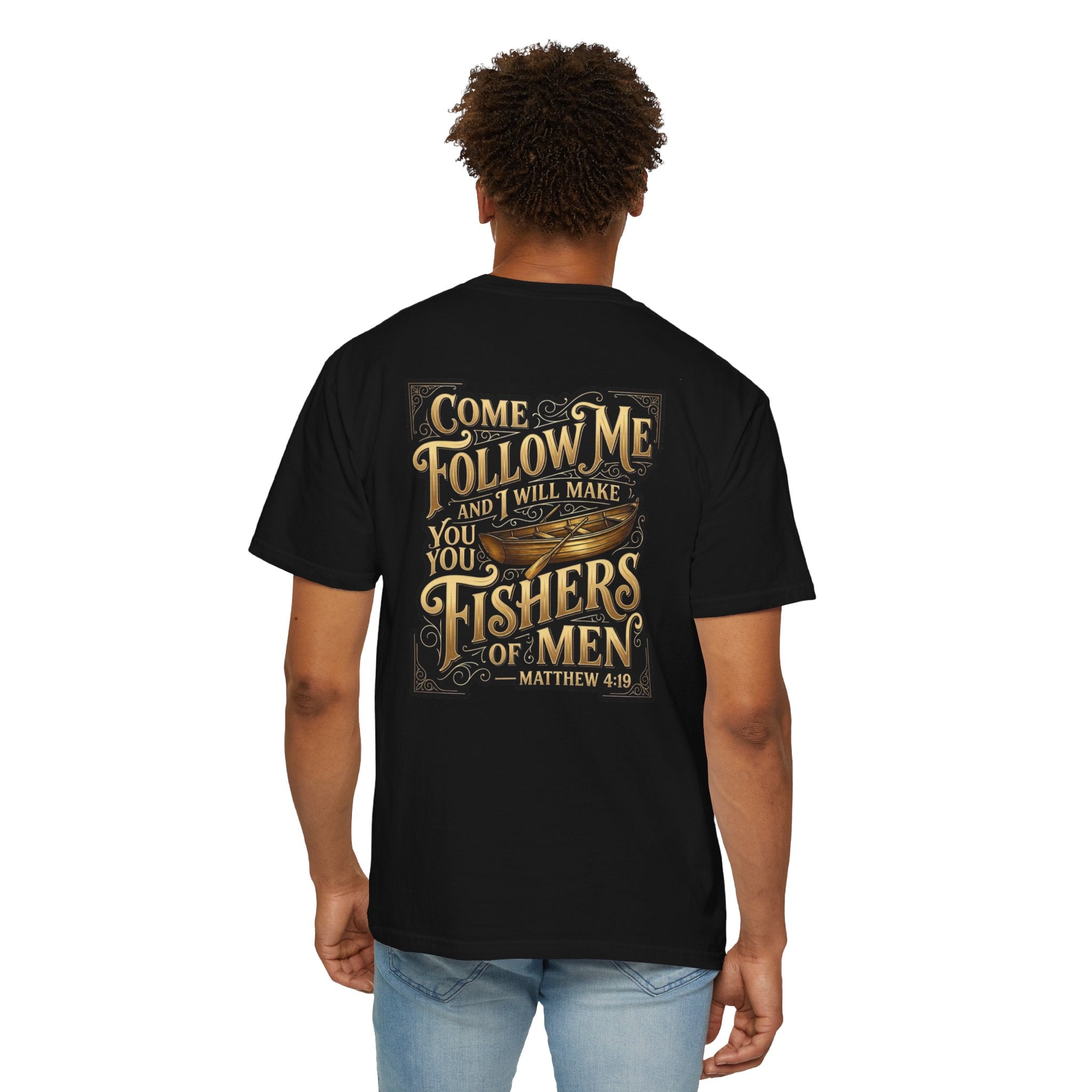 Fishers of Men T-Shirt — “Come Follow Me” Matthew 4:19 Christian Cross Tee